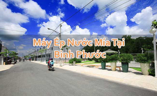 Máy Ép Nước Mía Tại Bình Phước