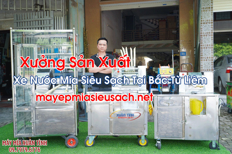 Xe Nước Mía Siêu Sạch Tại Bắc Từ Liêm