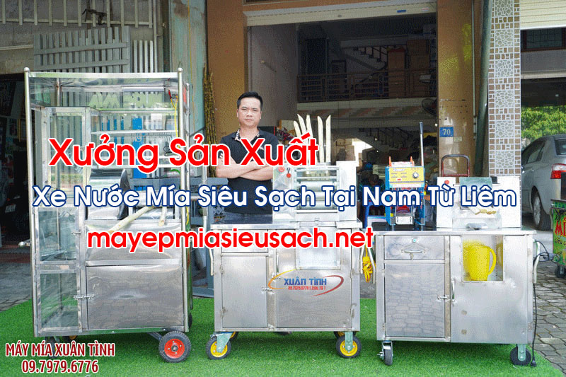 Xe Nước Mía Siêu Sạch Tại Nam Từ Liêm