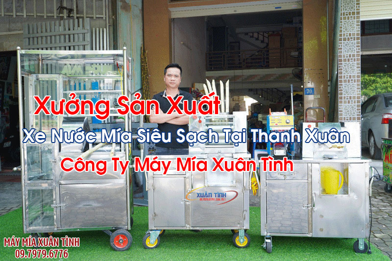 Xe Nước Mía Siêu Sạch Tại Thanh Xuân