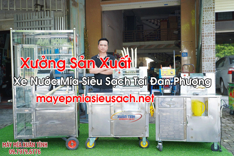 Xe Nước Mía Siêu Sạch Tại Đan Phượng