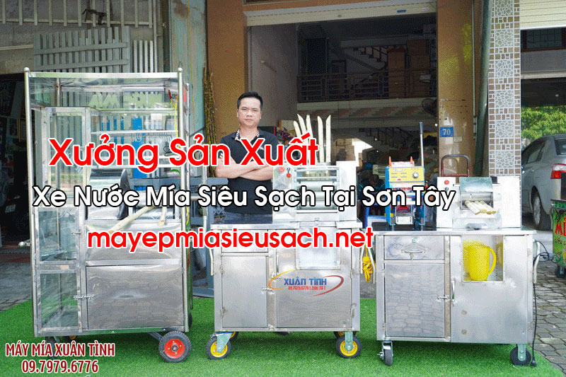 Xe Nước Mía Siêu Sạch Tại Sơn Tây