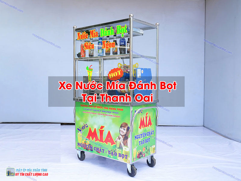 Xe Nước Mía Đánh Bọt Tại Thanh Oai
