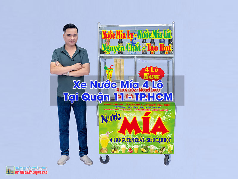 Xe Nước Mía 4 Lô Tại Quận 11