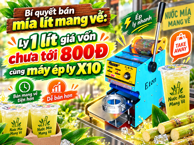 Bí quyết bán mía lít mang về