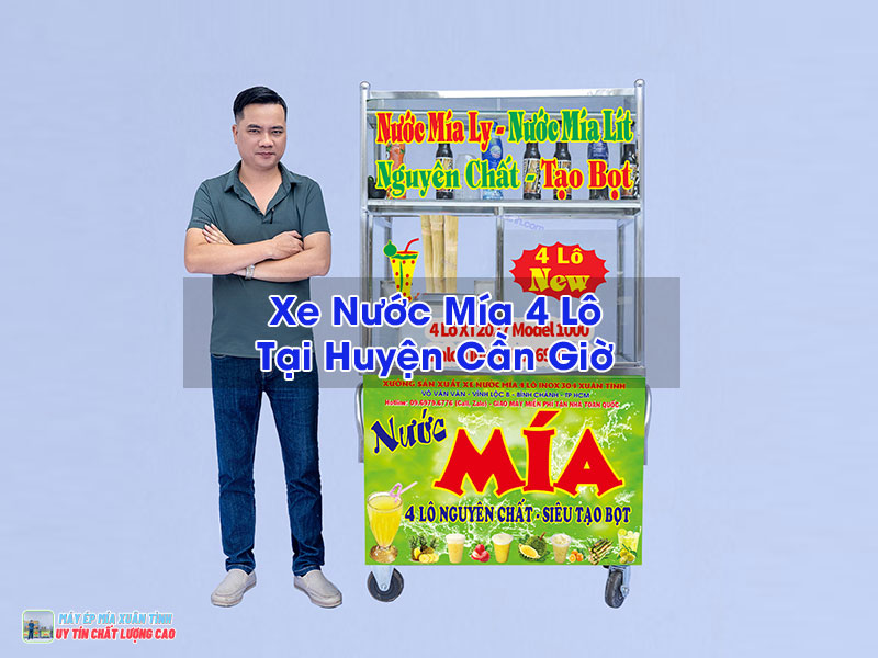 Xe Nước Mía 4 Lô Tại Huyện Cần Giờ