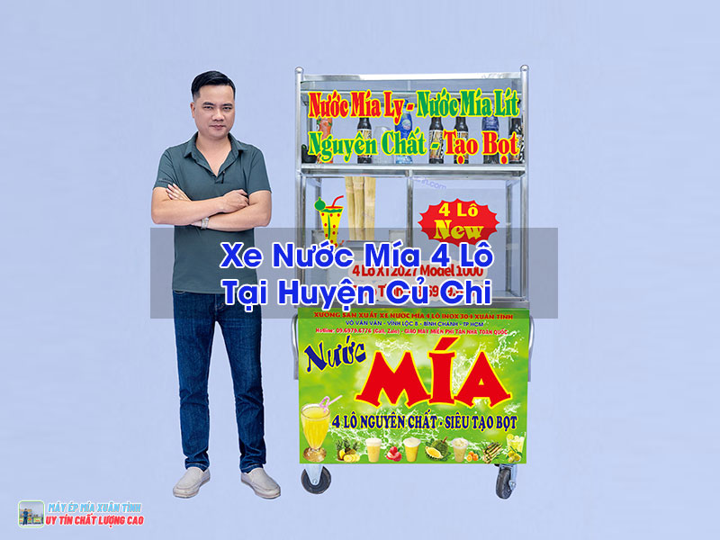 Xe Nước Mía 4 Lô Tại Huyện Củ Chi