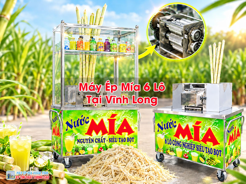 Máy Ép Mía 6 Lô Tại Vĩnh Long