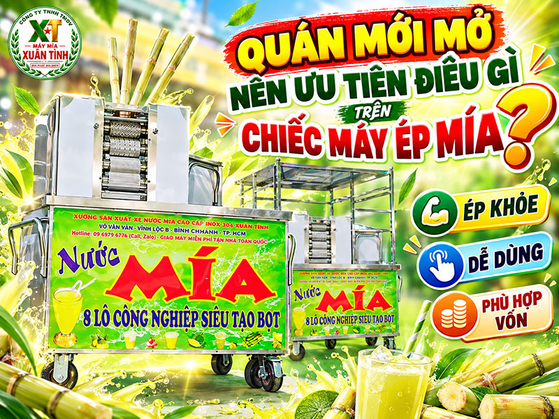 Quán mới mở nên ưu tiên điều gì trên chiếc máy ép mía?